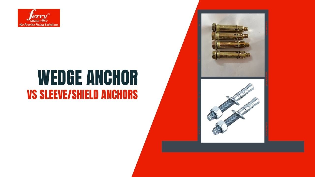 Wedge Anchors vs SleeveShield Anchors